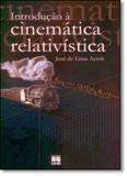 Introdução À Cinemática Relativística - Unb