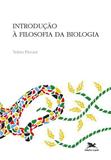 Introdução à filosofia da biologia