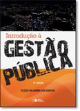 Introdução À Gestão Pública - Saraiva (geral) - grupo somos