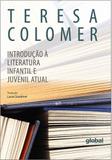 Introducao a literatura infantil e juvenil atual - Global editora