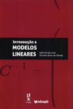 Introduçao a modelos lineares - Lf - livraria da fisica