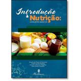 Introdução à nutrição: conceitos básicos - Editora martinari