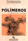 INTRODUCAO A POLIMEROS - 2 ª ED - Edgard blucher