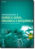 Introdução à Química Geral, Orgânica e Bioquímica - Cengage learning nacional