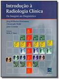 Introducao a radiologia clinica-da imagem ao dia - Revinter