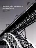 Introdução À Resistência dos Materiais - Publindústria edições técnicas