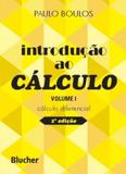 Introdução Ao Cálculo. Vol. 1: Cálculo Diferencial - Edgard blücher