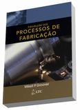 Introdução aos Processos de Fabricação - Ltc