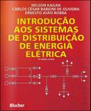 Introduçao aos sistemas de distribuiçao de energia eletrica - Edgard blucher