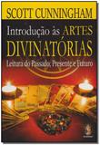 Introdução as Artes Divinatorias - Madras editora