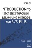 Introduction to statistics through resampling methods and r/s plus - Jwe - john wiley