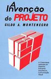 Invençao do projeto, a - Edgard blucher