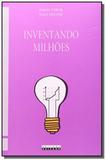 Inventando milhoes - Unicamp
