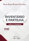 Inventário e Partilha - Judicial e Extrajudicial - Forense