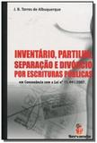 Inventario, partilha, separacao e divorcio por esc - Servanda