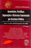 Inventários, Partilhas, Separações e Divórcios Consensuais por Escritura Pública - Jla