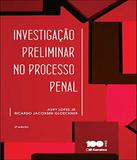 Investigacao Preliminar No Processo Penal - 06 Ed - Saraiva