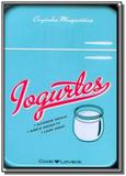 Iogurtes: cozinha magnetica - Cooklovers