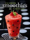 Iogurtes, smoothies e sorvetes - Planeta do brasil