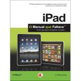 Ipad: o Manual Que Faltava - Digerati books