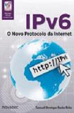 IPv6 - O NOVO PROTOCOLO DA INTERNET - Novatec