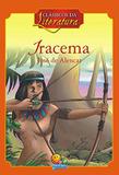 Iracema: Col. Clássicos da literatura - Todolivro