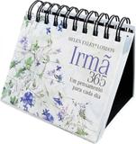 Irmã 365 : Um pensamento para cada dia