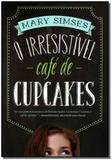 Irresistível Café de Cupcakes, O - Paralela