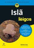 Islã para leigos - Alta books editora