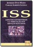 Iss-aspectos controversos e a tributacao dos servi - Jurua