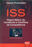 ISS - Regra Matriz de Incidência e Conflitos de Competência - Juruá