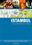Istambul - guia passo a passo - Publifolha