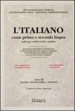 Italiano come prima o seconda lingua, l - nelle sue varieta scritte e parlate - esercizi - Guerra edizioni