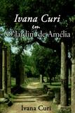 Ivana Curi em O Jardim de Amélia - All print