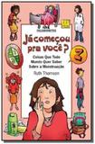 Ja comecou pra voce - Melhoramentos