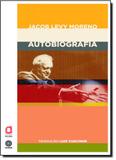 Jacob Levy Moreno - Autobiografia - Agora (summus)