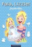 Jacqueline Wilson - Fala, Lizzie