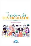 Jardim da Diversidade - Fonte editorial