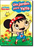 Jardim Para Ye Ye - Coleção Ni hao Kai-Lan, Um - Caramelo (paradidatico) - grupo somos
