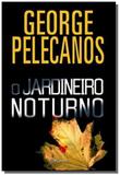 Jardineiro noturno,o - Planeta do brasil ltda.