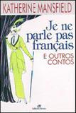 Je ne parle pas français - e outros contos - Revan