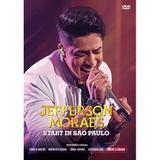 Jefferson Moraes - Start em São Paulo - DVD - Jefferson moraes - start em são paulo - cd