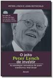 Jeito peter lynch de investir - 02ed/19, o - Benvira - grupo somos