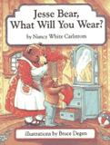 Jesse bear, what will you wear - Ss- simon schuster