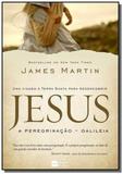 Jesus: a peregrinacao - galileia - Harper collins