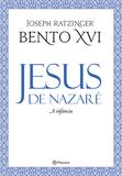 Jesus de Nazaré - A infância - 2ª edição
