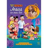 Jesus no Meu Lar - Turma da Mônica - Boa nova