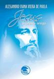 Jesus o Celeste Amigo - Frter