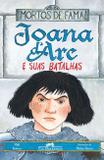 Joana d'Arc e suas batalhas