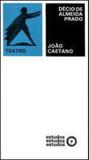 Joao caetano - o ator, o empresario, o repertorio - Perspectiva